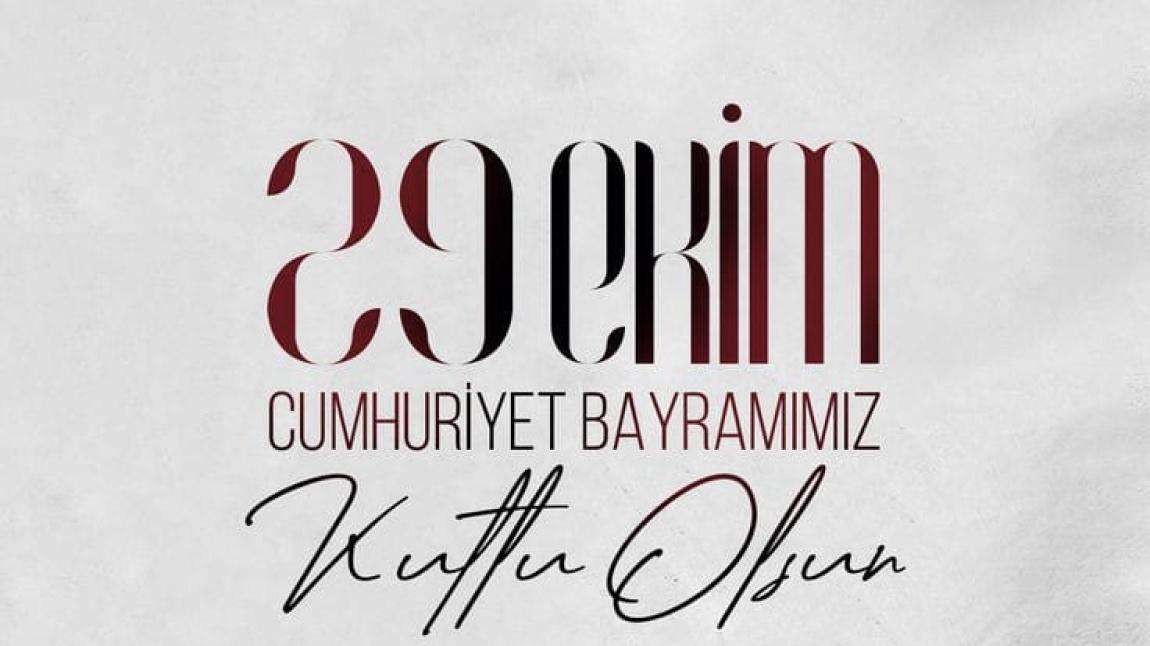 29 EKİM CUMHURİYET BAYRAMIMIZ KUTLU OLSUN